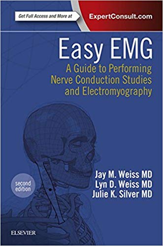 Easy EMG: A Guide to Performing Nerve Conduction Studies and Electromyography 2nd Edition Ebook